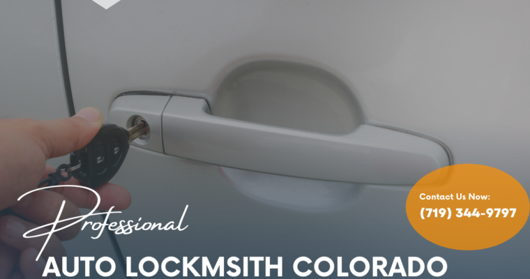 Secure Your Vehicle with Our Colorado Springs Locksmith Services