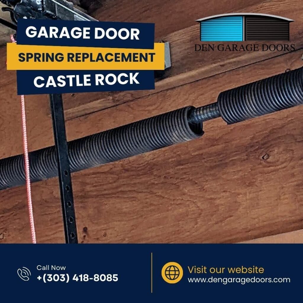 Garage Door Spring Replacement in Castle Rock