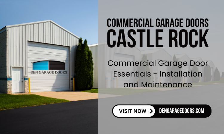 Commercial Garage Door Essentials – Installation and Maintenance