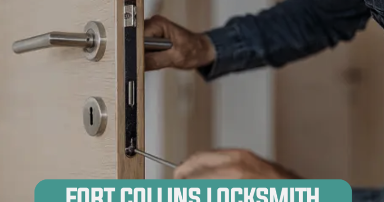 Protect What Matters Most with 970 Locksmith Services in Fort Collins