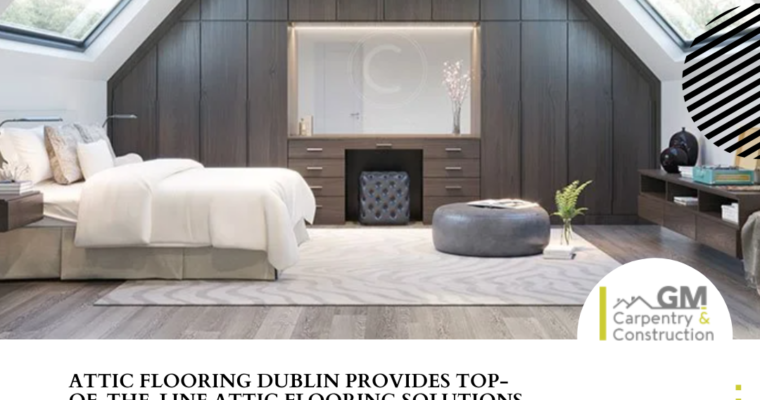 Dublin’s Leading Loft Conversion Specialists | GM Carpentry