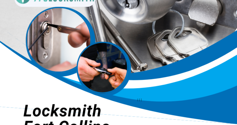 Reliable Locksmith Fort Collins Services – Your Trusted Security Partner